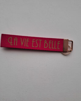 Porte-clé "La vie est belle"